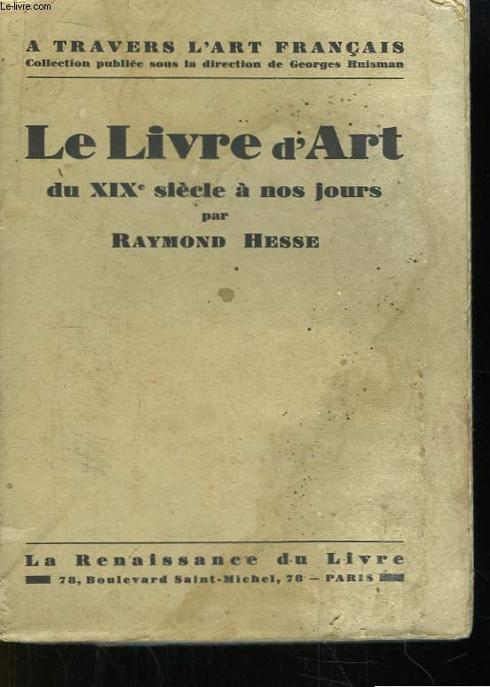 Le Livre d'Art du XIXe sicle  nos jours.
