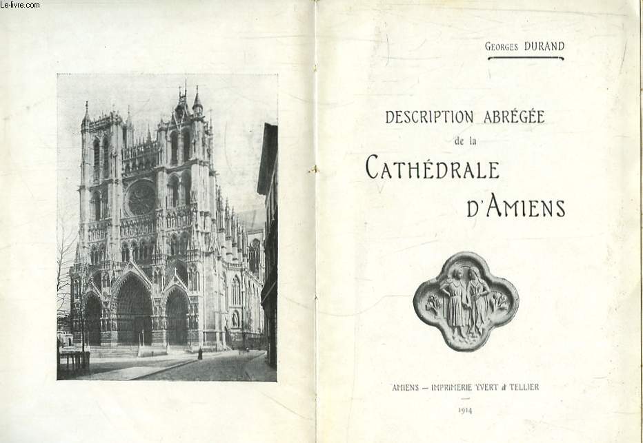 Description Abrge de la Cathdrale d'Amiens.