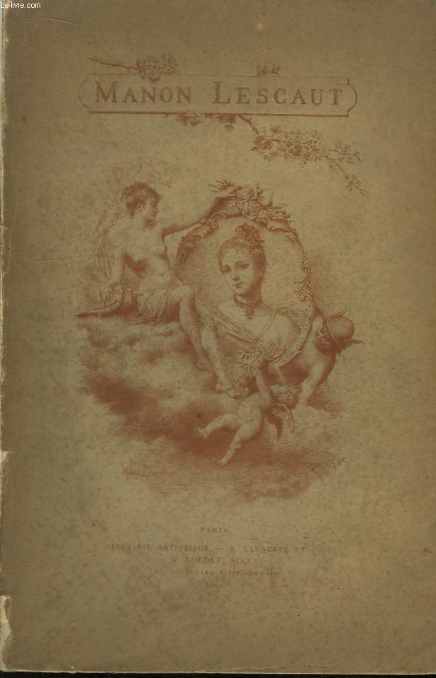 Histoire de Manon Lescaut et du Chevalier des Grieux.
