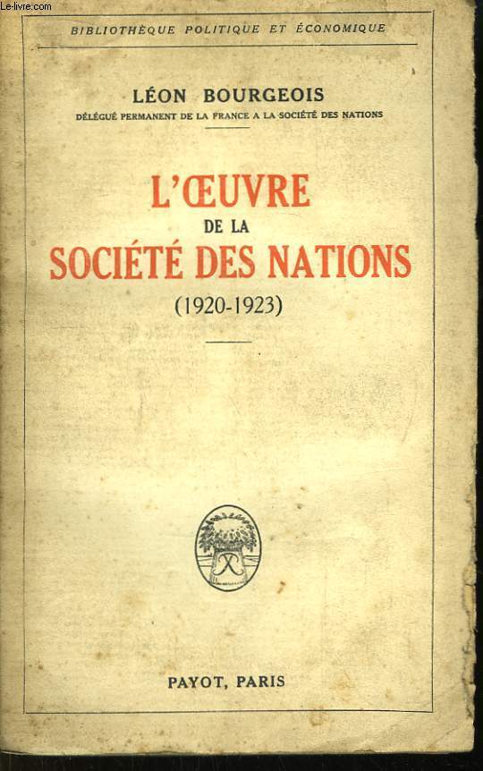 L'Oeuvre de la Socit des Nations (1920 - 1923)