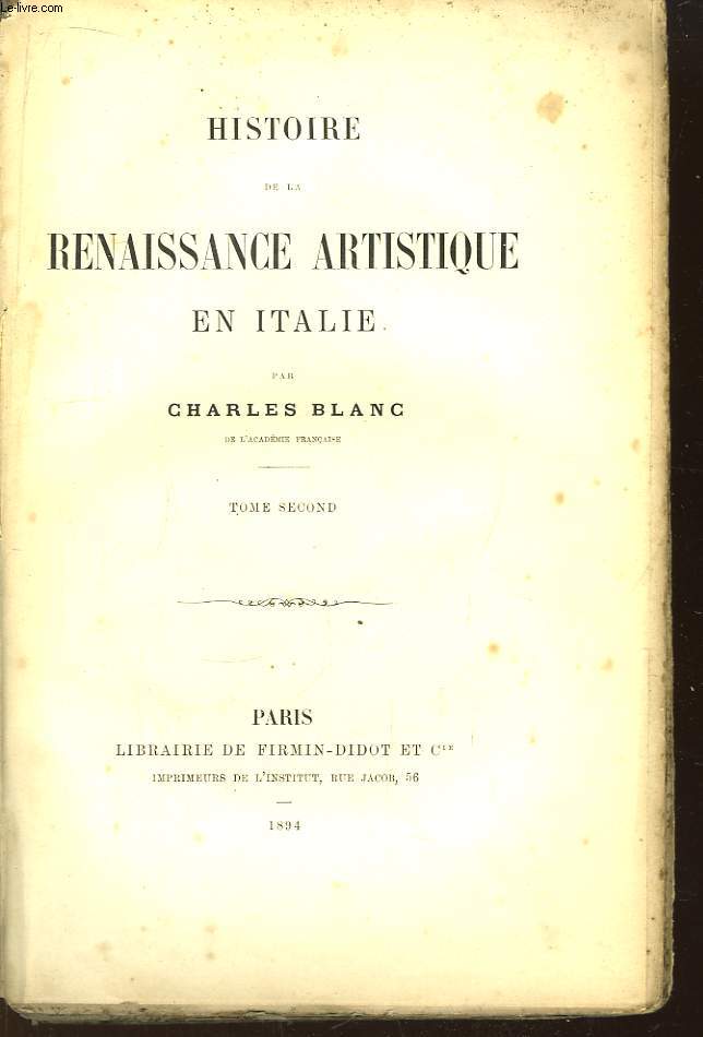 Histoire de la Renaissance Artistique en Italie. TOME 2nd