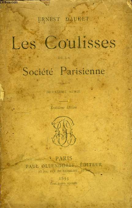 Les Coulisses de la Socit Parisienne. 2me srie.