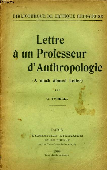 Lettre  un Professeur d'Anthropologie (A much abused Letter)