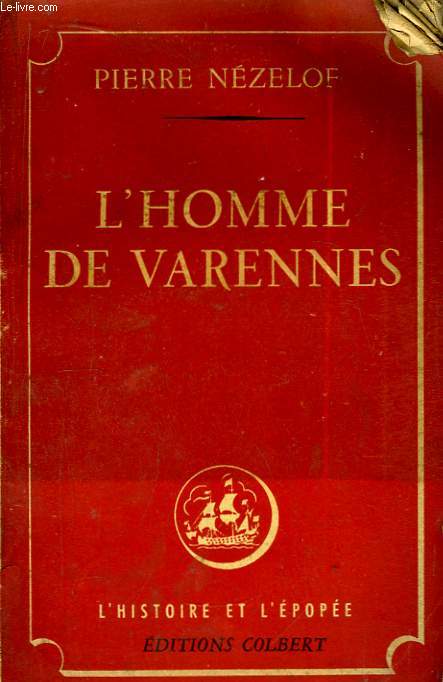 L'Homme de Varennes.
