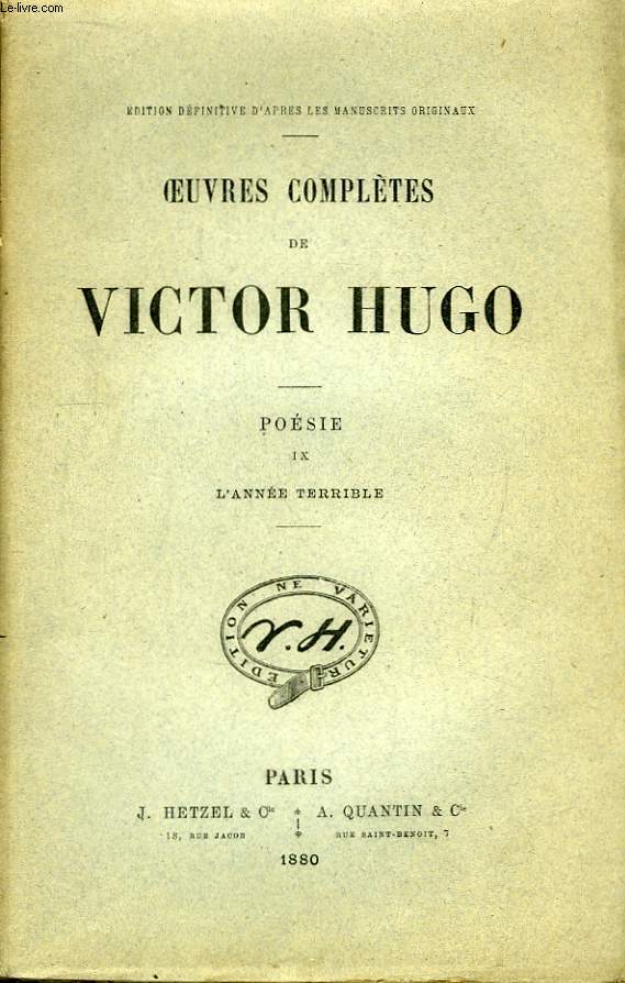 Oeuvres Compltes de Victor Hugo. Posie, TOME IX : L'Anne Terrible.