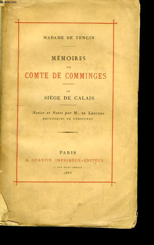 Mmoires du Comte de Comminges. Le Sige de Calais.