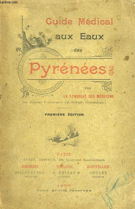 Guide Mdical aux Eaux des Pyrnes.