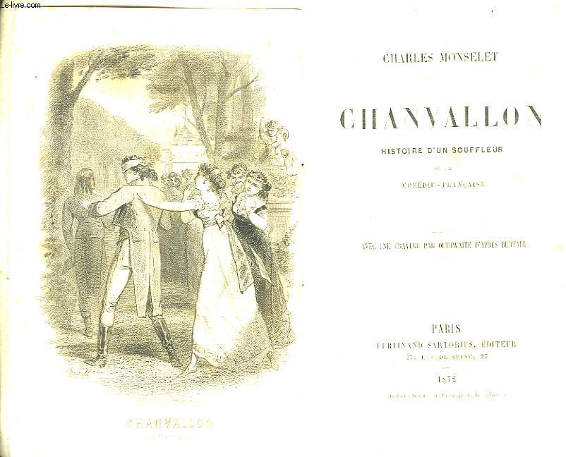 Chanvallon. Histoire d'un souffleur de la Comdie-Franaise.