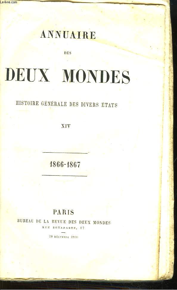 Annuaire des Deux Mondes. TOME XIV : 1866 - 1867