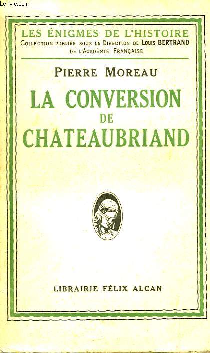 La conversion de Chateaubriand.