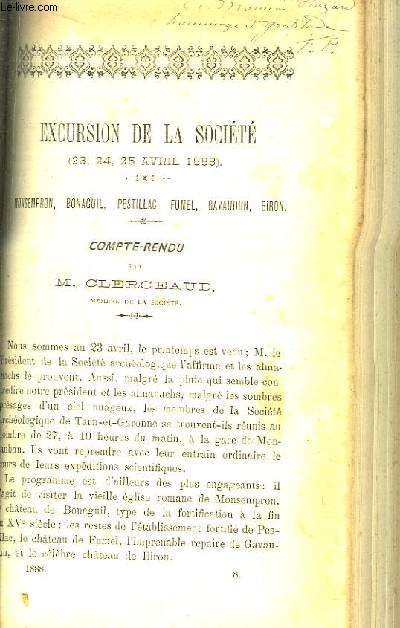 Excursion de la Socit (23, 24, 25 avril 1888). Monsempron, Bonaguil, Pestillac, Fumel, Gavaudun, Biron