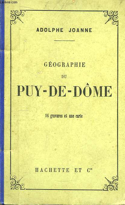 Gographie du Dpartement de Puy-De-Dme.