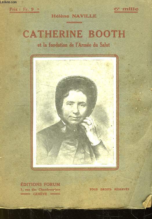 Catherine Booth et la Fondation de l'Arme du Salut.
