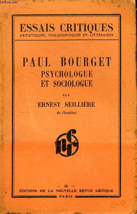 Paul Bourget, psychologue et sociologue.