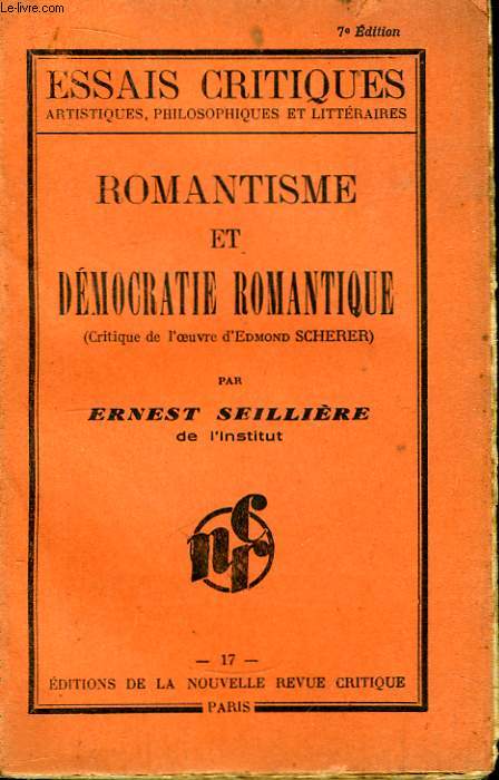 Romantisme et Dmocratie Romantique (Critique de l'oeuvre d'Edmond Scherer)