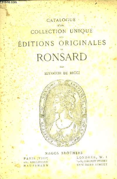 Catalogue d'une Collection Unique des Editions Originales de Ronsard.
