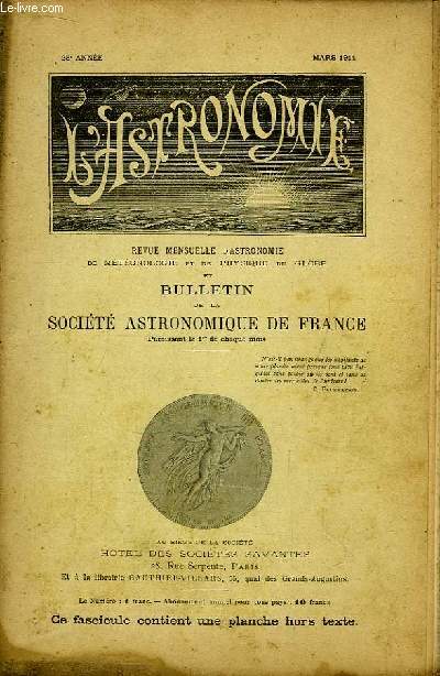 L'Astronomie, Mars 1911 - 25me anne. Revue Mensuelle d'Astronomie, de Mtorologie et de Physique du Globe.