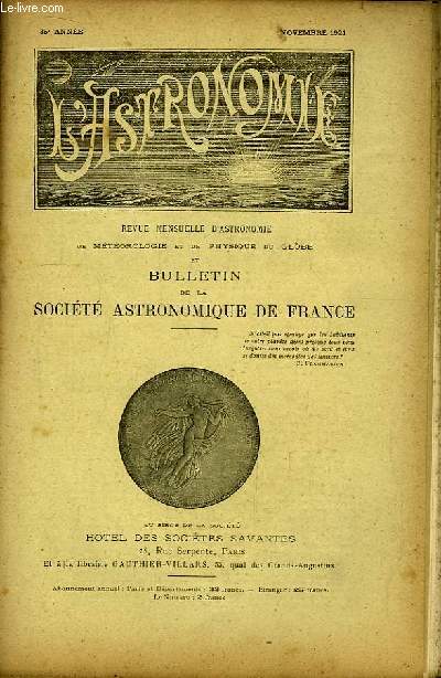 L'Astronomie, Novembre 1921 - 35me anne. Revue Mensuelle d'Astronomie, de Mtorologie et de Physique du Globe.