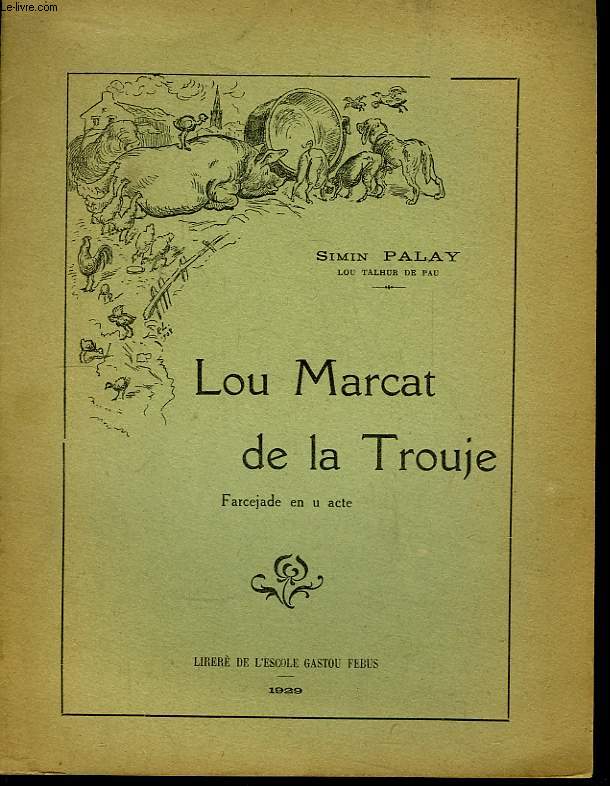 Lou Marcat de la Trouje