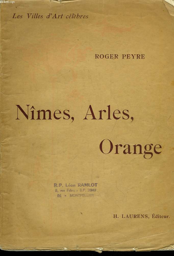 Nmes, Arles, Orange.