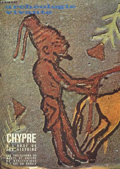 Archologie Vivante. Vol. II, n3 : Chypre,  l'aube de son histoire.