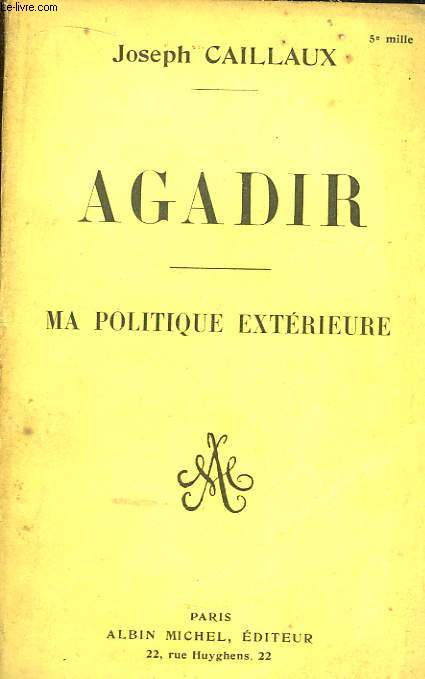 Agadir. Ma Politique Extrieure