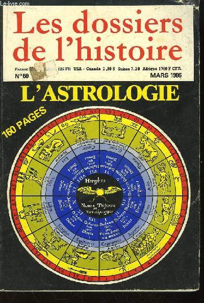 Les dossiers de l'histoire n59 : L'Astrologie.