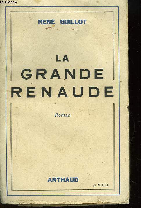 La Grande Renaude.