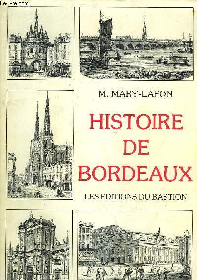Histoire de Bordeaux.