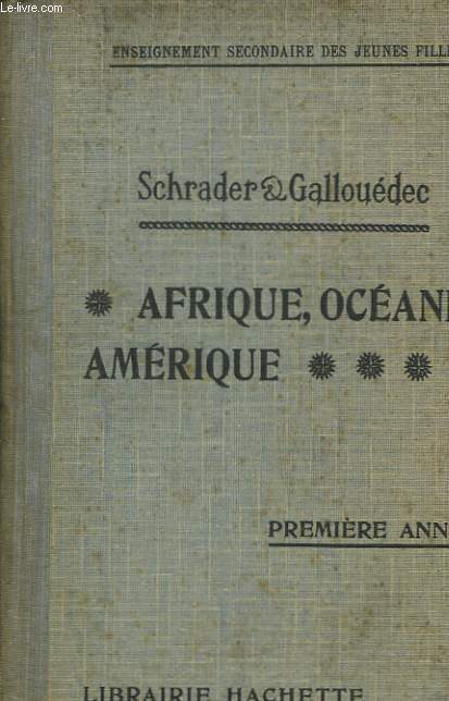 Afrique, Ocanie. Amrique. 1re anne.