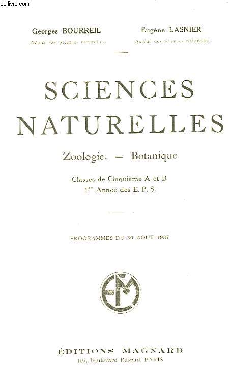 Sciences Naturelles. Zoologie - Botanique. Classes de 5me A et B, 1re anne des EPS