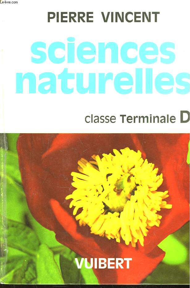 Sciences Naturelles. Classe Terminale D