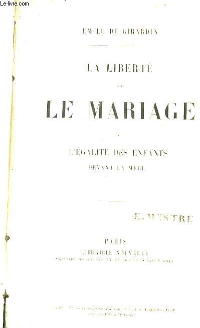 La Libert dans le Mariage par l'Egalit des Enfants devant la Mre.