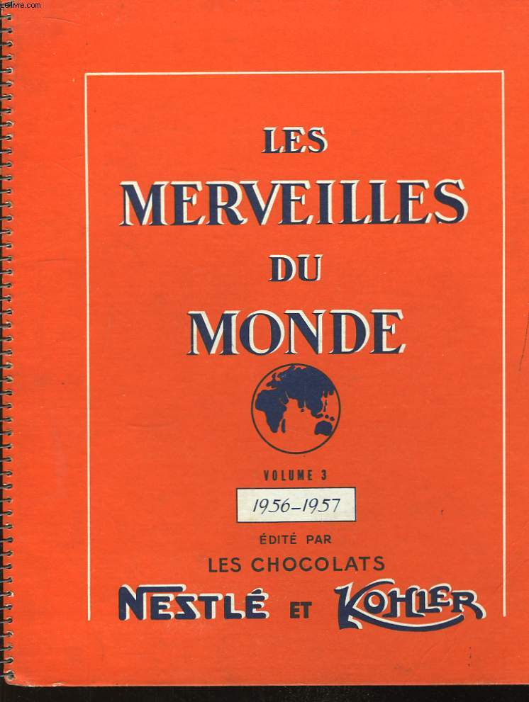 Les Merveilles du Monde. Volume 3 : 1956 - 1957