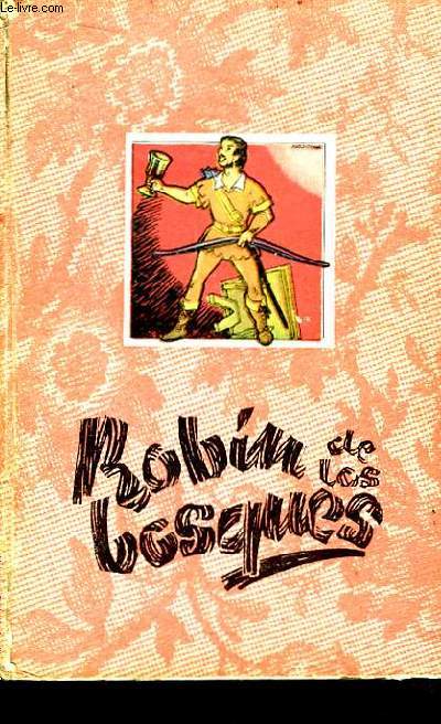 Robin de Los Bosques.