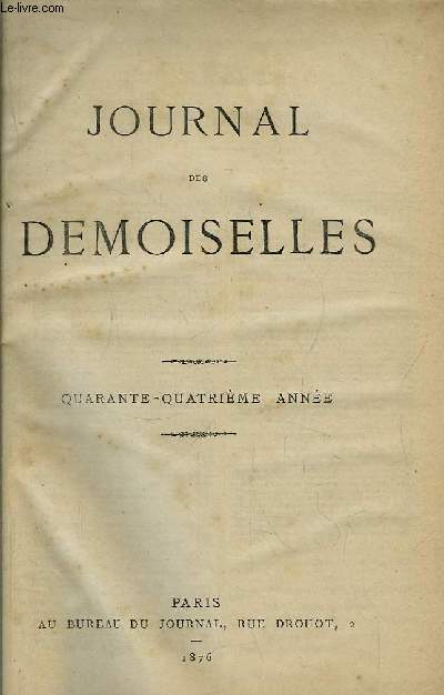 Journal des Demoiselles. 44me anne : 1876