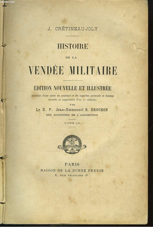 Histoire de la Vende Militaire. TOME III