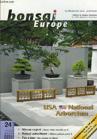 Bonsai Europe N24 : USA - National Arboretum. Steve Tolley travaille un if. Mlze prlev (2e partie). Tilia cordata (le tilleul).
