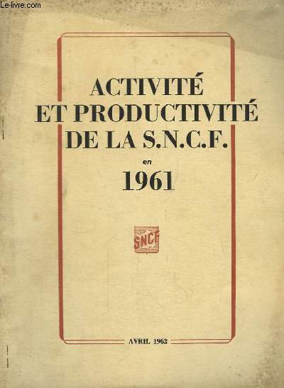 Activit et Productivit de la SNCF en 1961