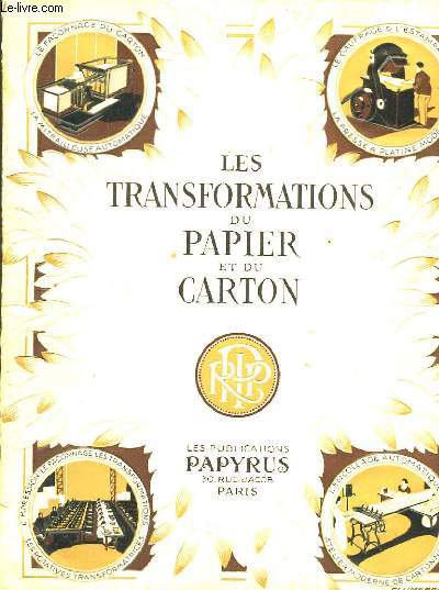 Les Transformations du Papier et du Carton