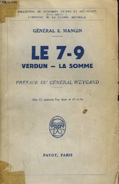 Le 7 - 9 Verdun - La Somme. Un Rgiment Lorrain.