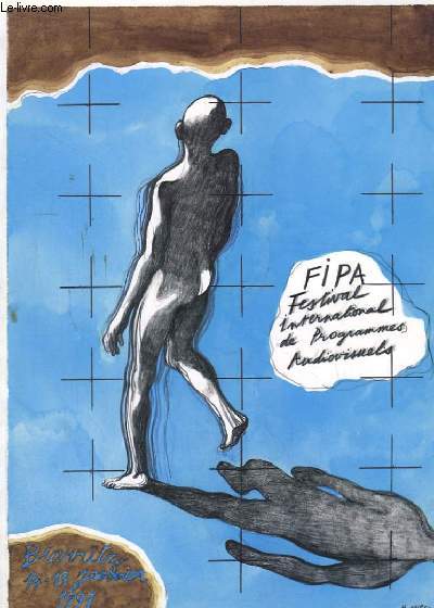 FIPA - Festival International de Programmes Audiovisuels. Biarritz 14 - 19 novembre 1997