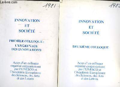 Innovation et Socit. 2 Colloques en 2 Volumes.