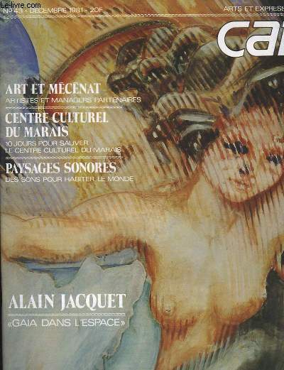 Canal, Arts et Expressions Culturelles. N43 : Alain Jacquet 