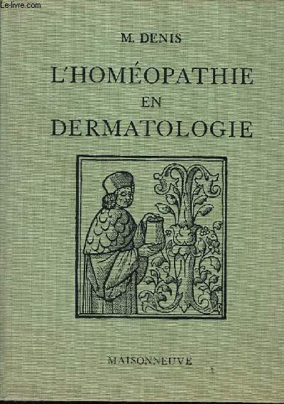 L'Homopathie en Dermatologie.
