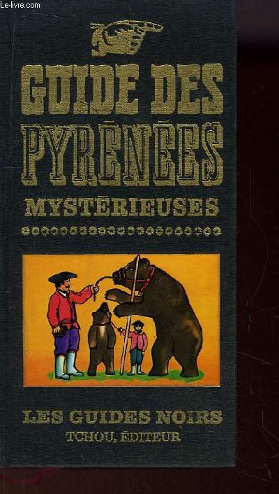 Guide des Pyrnes Mystrieuses