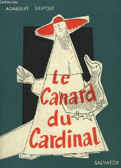 Le Canard du Cardinal.