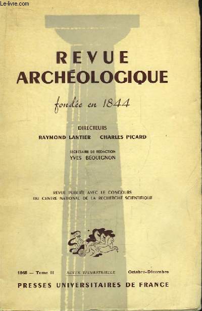 Revue Archologique, fonde en 1844. Octobre Dcembre 1965, Tome II