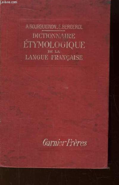 Dictionnaire Etymologique de la Langue Franaise.