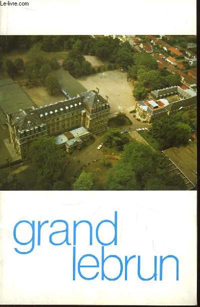 Grand Lebrun. La Vie  Sainte-Marie N73
